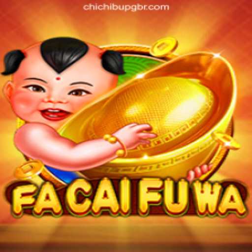 FaCaiFuWa: A Unique Gaming Experience Tied to CHICHIBUPG's Brazilian Betting Platform