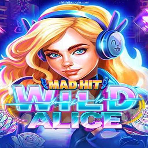 Discovering MadHitWildAlice: A New Era in Gaming